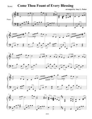 Thumbnail of first page of Come, Thou Fount of Every Blessing piano sheet music PDF by Amy Potter.