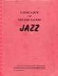 Thumbnail of First Page of Library of Musicians - Jazz sheet music by Various Artists