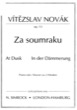 Thumbnail of First Page of At Dusk, Op.13 sheet music by Novak